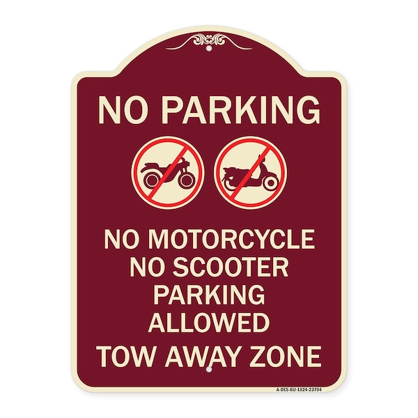 Signmission No Parking No Motorcycle No Scooter Parking Allowed Tow Away Zone Alum, 24" x 18", BU-1824-23704 A-DES-BU-1824-23704 - main